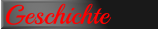 Geschichte