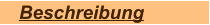 Beschreibung