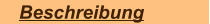 Beschreibung
