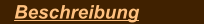 Beschreibung