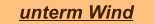 unterm Wind
