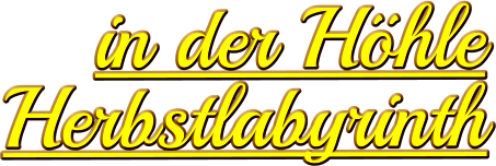 in der Höhle Herbstlabyrinth