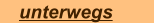 unterwegs