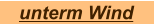 unterm Wind